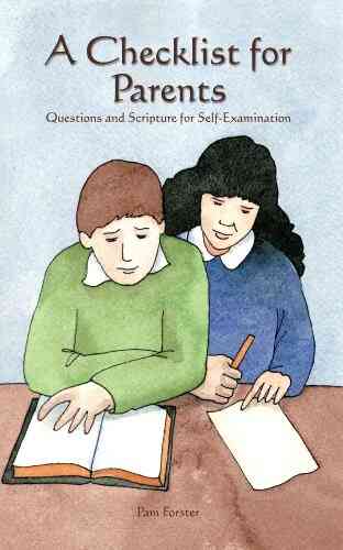 A Checklist for Parents Pam Forster