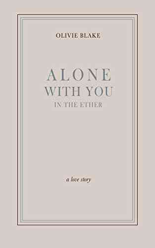 Alone With You In The Ether