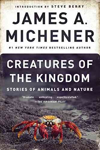 Creatures Of The Kingdom: Stories Of Animals And Nature