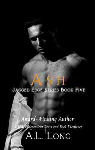 Ash: Jagged Edge Five: Romance Suspense