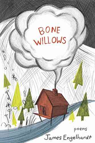 Bone Willows James Engelhardt