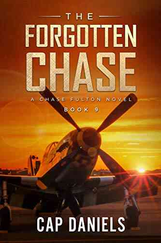 The Forgotten Chase: A Chase Fulton Novel (Chase Fulton Novels 9)