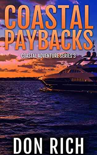 COASTAL PAYBACKS: Coastal Adventure Number 3