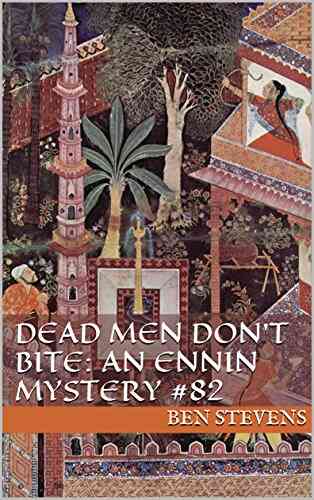 Dead Men Don T Bite: An Ennin Mystery #82
