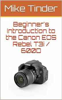 Beginner S Introduction To The Canon EOS Rebel T3i / 600D