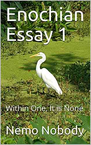 Enochian Essay 1: Within One It Is None