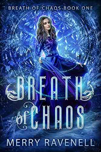 Breath Of Chaos: A Sci Fantasy Second Chance Mate Romance