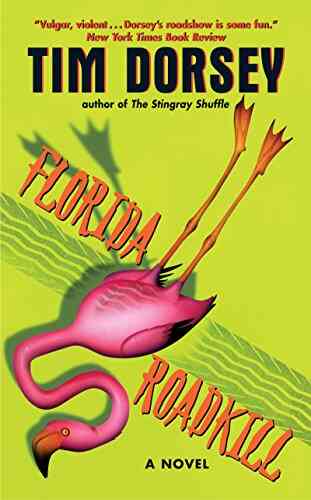 Florida Roadkill: A Novel (Serge Storms 1)
