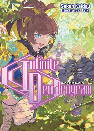 Infinite Dendrogram: Volume 17 Andrew Hodgson