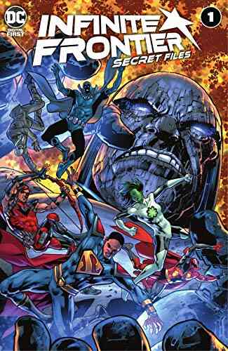 Infinite Frontier (2021) #1: Secret Files (Infinite Frontier (2021 ))