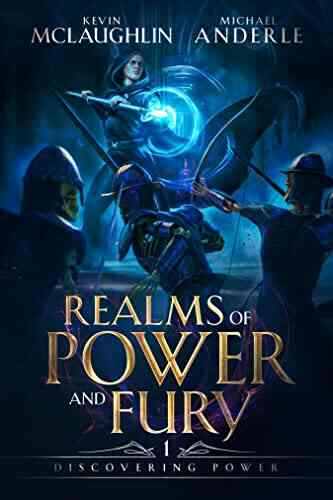 Discovering Power: A LitRPG Adventure (Realms Of Power And Fury 1)