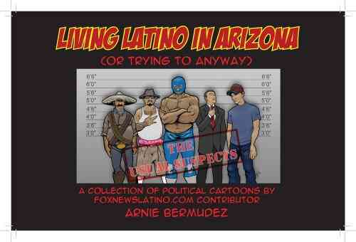 Living Latino In Arizona (or Trying To Anyway)