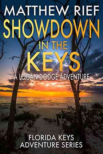 Showdown In The Keys: A Logan Dodge Adventure (Florida Keys Adventure 10)