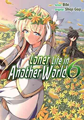 Loner Life In Another World Vol 6 (manga)