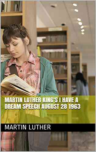 Martin Luther King S I Have A Dream Speech August 28 1963 (number One 1)