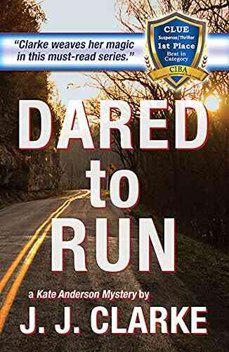 Dared To Run: A Kate Anderson Mystery (Kate Anderson Mysteries 1)