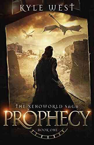 Prophecy (The Xenoworld Saga 1)