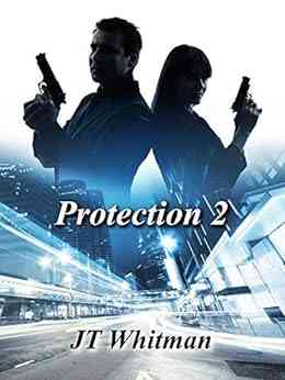Protection 2 J T Whitman