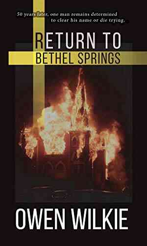 Return To Bethel Springs Dan LeFebvre