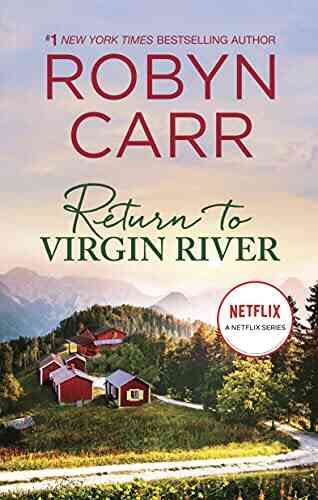 Return To Virgin River: A Novel