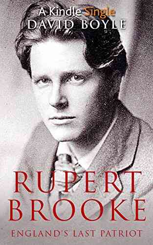 Rupert Brooke: England S Last Patriot (Geniuses 3)