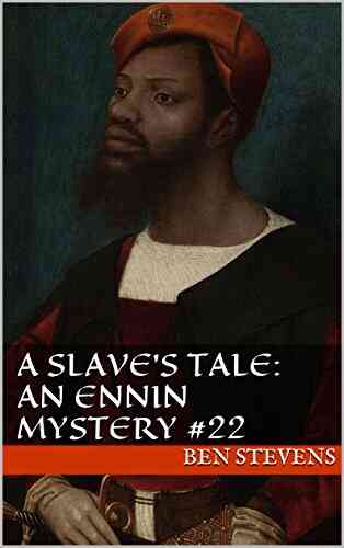 A Slave S Tale: An Ennin Mystery #22