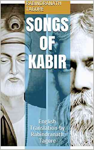 Songs Of Kabir: English Translation By Rabindranath Tagore