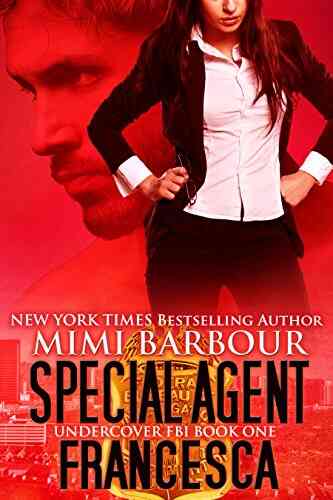 Special Agent Francesca (Undercover FBI 1)