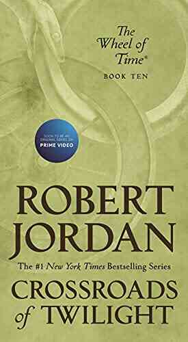 Crossroads Of Twilight: Ten Of The Wheel Of Time