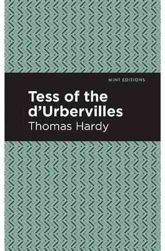 Tess Of The D Urbervilles (Mint Editions Political And Social Narratives)