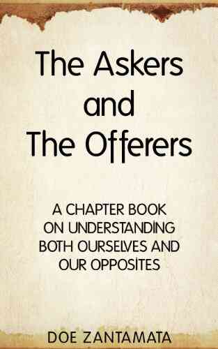 The Askers And The Offerers (Chapters 1)