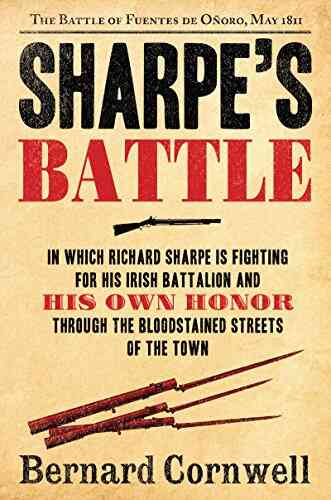 Sharpe S Battle: The Battle Of Fuentes De Onoro May 1811