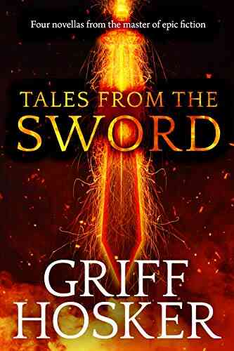 Tales From the Sword Griff Hosker