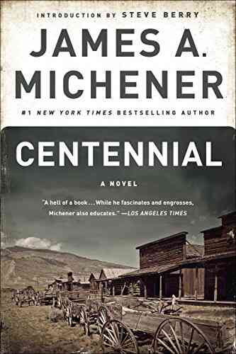 Centennial: A Novel James A Michener