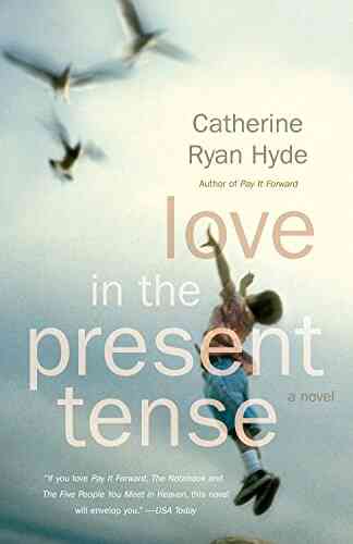 Love In The Present Tense (Vintage Contemporaries)