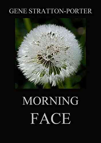 Morning Face Gene Stratton Porter