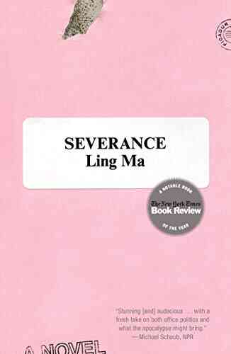 Severance: A Novel Ling Ma