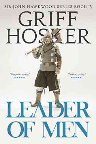 Leader Of Men (Sir John Hawkwood 4)