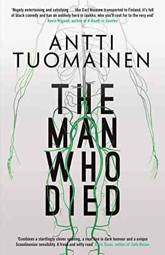 The Man Who Died Antti Tuomainen