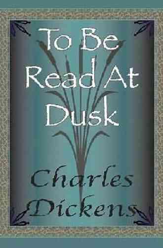 To Be Read At Dusk