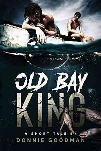 The Old Bay King: A Short Tale