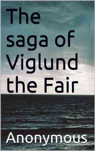 The Saga Of Viglund The Fair (The Polar 3)