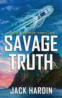 Savage Truth (Ryan Savage Thriller 5)