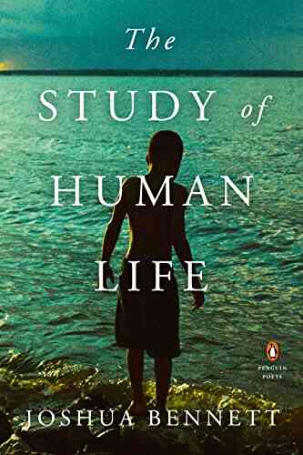 The Study Of Human Life (Penguin Poets)