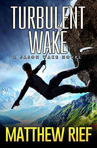 Turbulent Wake (Jason Wake 4)