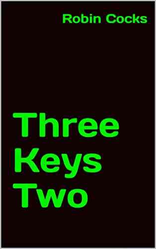 Three Keys Two Robin Cocks