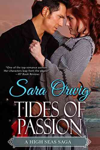 Tides Of Passion Sara Orwig