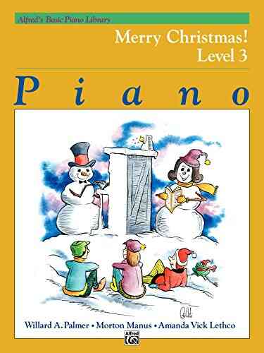 Alfred S Basic Piano Library Merry Christmas 3: Learn How To Play Piano With This Esteemed Method