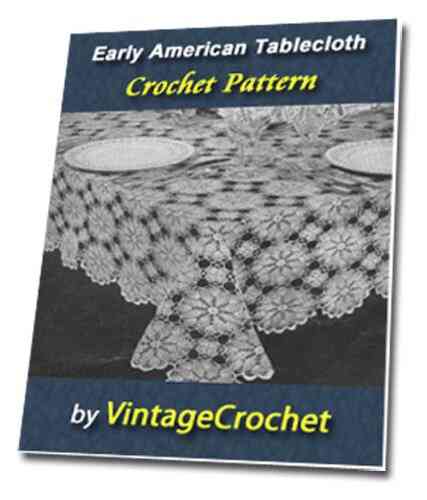 Early American No 7485 Tablecloth Vintage Crochet Pattern EBook