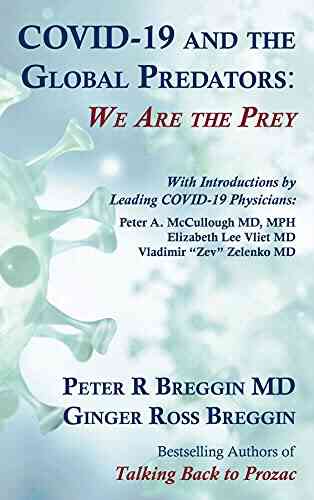 COVID 19 And The Global Predators: We Are The Prey
